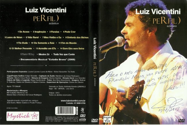 Cantor, Compositor e Músico Brasileiro. *Site Oficial > www.luizvicentini.com.br